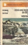 Cumpara ieftin Istoria unui recrut din 1813. Waterloo - Erckmann Chatrian