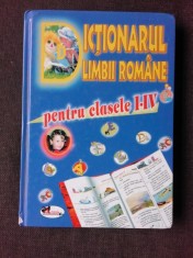 DICTIONARUL LIMBII ROMANE PENTRU CLASELE I-IV foto