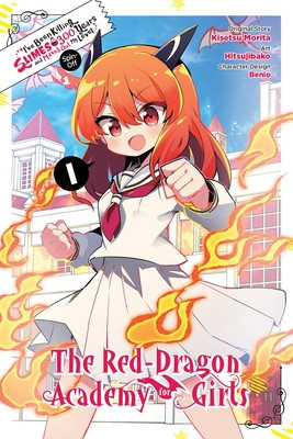 I&amp;#039;ve Been Killing Slimes for 300 Years and Maxed Out My Level Spin-Off: The Red Dragon Academy for Girls, Vol. 1 foto