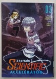 A CERTAIN SCIENTIFIC ACCELERATOR , story by KAZUMA KAMACHI , art by ARATA YAMAJI no. 3 , 2016, BENZI DESENATE *