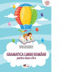 Gramatica limbii romane pentru clasa a III-a