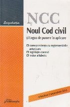 Noul Cod civil si Legea de punere in aplicare - actualizat 1 septembrie 2013 (corespondenta cu reglementarile anterioare, legislatie conexa si index a foto