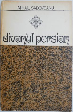 Divanul persian &ndash; Mihail Sadoveanu