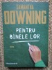 Pentru binele lor - Samantha Downing, Paralela 45, 2024, Roman, 349 pagini