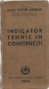 1306SPN Indicator tehnic &icirc;n construcții de arhitect Victor Asquini cu colaborarea tehnică a d-lui inginer Emil Prager, 1942, București