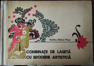 Vasilica Zidaru-Popa - Combinatii de laseta cu broderie artistica foto