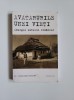 Sebastian Nicolau, Avatarurile unei vieti. Amurgul satului romanesc - Carte Istorie, 264 pagini