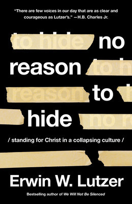 No Place to Hide: Standing for Christ in a Collapsing Culture