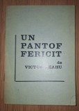 Victor Leahu - Un pantof fericit, carte povesti ilustrata, limba romana, engleza, germana, brosata, gen literatura copii, stare buna