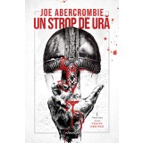 Un strop de ură (Seria VEACUL NEBUNIEI partea I) - Joe Abercrombie