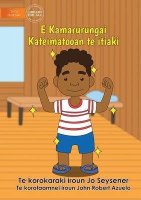 Being Clean Keeps Me Healthy - E Kamarurungai Kateimatooan te itiaki (Te Kiribati) foto