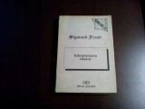 INTERPRETAREA VISELOR - Opere II - Sigmund Freud - 1993, 495 p.