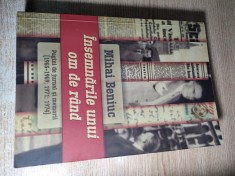 Mihai Beniuc - Insemnarile unui om de rand - Pagini de jurnal si memorii (1965-1969; 1971; 1974) - autograf al editorului Ilie Rad pentru Radu Cosasu