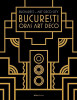 București &ndash; Oraş Art Deco / Bucharest &ndash; Art Deco City