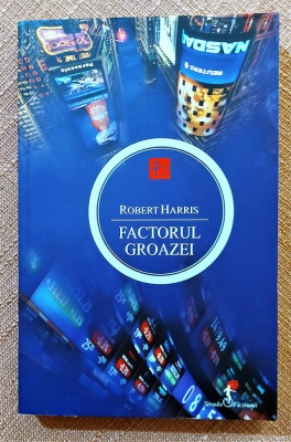 Factorul groazei. Editura ALLFA, 2013 - Robert Harris foto