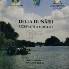 Petre Gastescu (ed.) - Delta Dunarii - Rezervatie a biosferei (editia 2006)