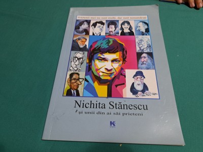 NICHITA STĂNESCU ȘI UNII DIN AI SĂI PRIETENI * ALBUM / NICOLAE IONIȚĂ/ 2013 *5 foto
