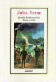 Jules Verne - Școala Robinsonilor * Raza verde