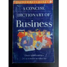 A Concise Dictionary Of Business - Colectiv , 00019274