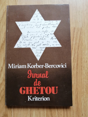 Miriam Korber-Bercovici - Jurnal de ghetou - Transnistria, Holocaust - 1995 foto