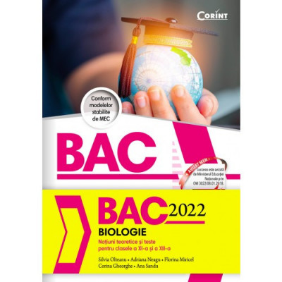 Bac 2018. Biologie Cls. XI-XII. Revizuit si Adaugit - Silvia Olteanu, Adriana Neagu, Florina Miricel, Corina Gheorghe, Ana Sandu foto