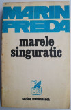 Marele singuratic &ndash; Marin Preda