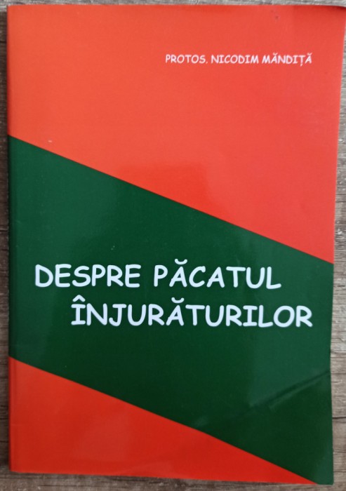 Despre pacatul injuraturilor - Nicodim Mandita