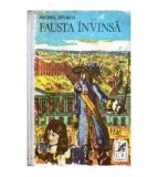 Michel Zevaco - Fausta invinsa - 105869