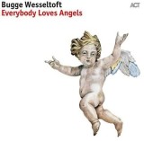 Everybody Loves Angels - Vinyl | Bugge Wesseltoft