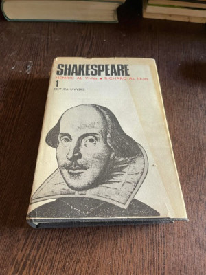 William Shakespeare - Opere, Editura Univers (volumul 1) foto