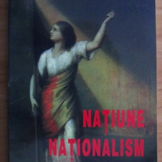 G. D. Iscru - Natiune, nationalism, romanism
