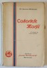 DEDICATIA LUI AL. LASCAROV - MOLDOVANU CATRE MIHAIL SORBUL PE VOLUMUL &#039; COHORTELE MORTII &#039; , 1930