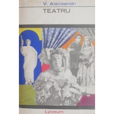 Teatru - Vasile Alecsandri