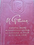 Raportul Politic al Comitetului Central la Congresul al XVI-lea al P.C. (b) al U.R.S.S.