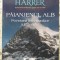 PAIANJENUL ALB. POVESTEA FETEI NORDICE A EIGERULUI-HEINRICH HARRER-276588