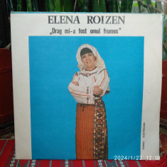 -Y- ELENA ROIZEN - DRAG MI- A FOST OMUL FRUMOS - DISC VINIL LP