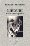 Lieduri pentru voce si pian - Tudor Dumitrescu