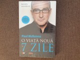 O VIATA NOUA IN 7 ZILE - PAUL MCKENNA, CONTINE CD IN TIPLA