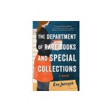 The Department of Rare Books and Special Collections