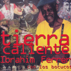 CD World Music: Ibrahim Ferrer con Los Bocucos - Tierra Caliente ( 1998 )