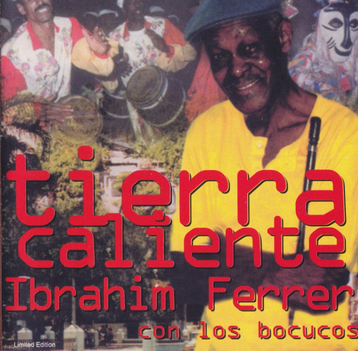 CD World Music: Ibrahim Ferrer con Los Bocucos - Tierra Caliente ( 1998 )