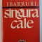 SINGURA CALE de DOLORES IBARRURI , 1963