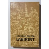 Nicolae Balotă - Labirint (eseuri critice)