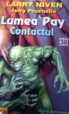 LARRY NIVEN, JERRY POURNELLE LUMEA PAY CONFRUNTAREA .CONTACTUL 2 volume