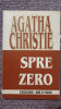 Spre zero, Agatha Christie, 222 pag, stare f buna