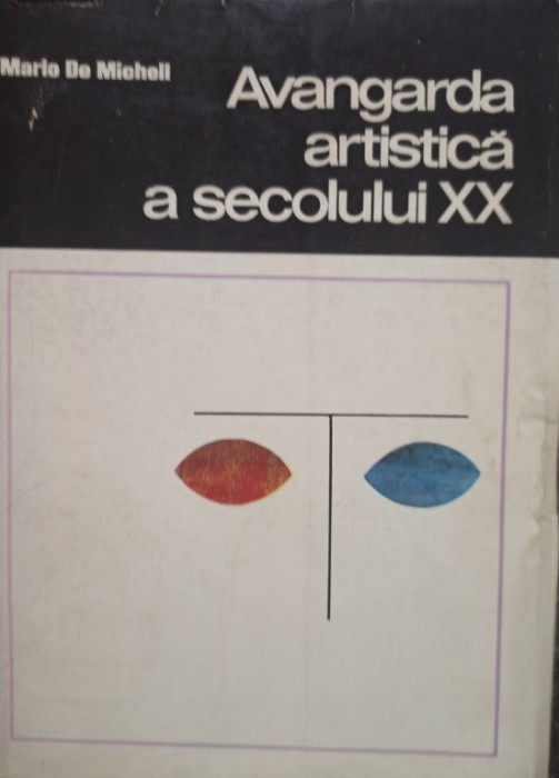 Mario de Micheli - Avangarda artistica a secolului XX (1968)
