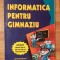 Informatica pentru gimnaziu de Emanuela Cerchez
