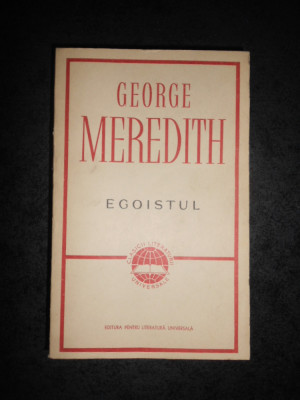 GEORGE MEREDITH - EGOISTUL foto