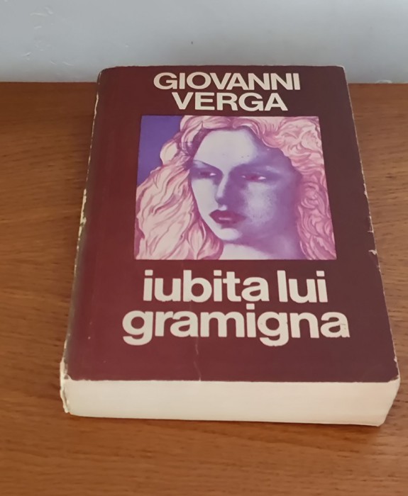 Giovanni Verga - Iubita lui Gramigna