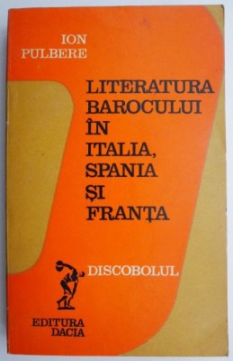 Literatura barocului in Italia, Spania si Franta &amp;ndash; Ion Pulbere foto